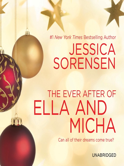 Title details for The Ever After of Ella and Micha by Jessica Sorensen - Available
